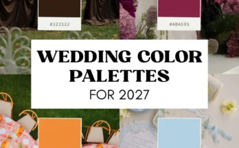 2027 Wedding Color Palettes: 5 Color Stories That Will Define Next Year