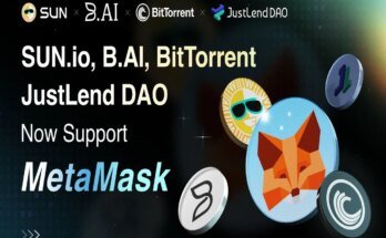 B.AI, SUN.io, JustLend DAO and BitTorrent expand MetaMask connectivity, bringing global DeFi access